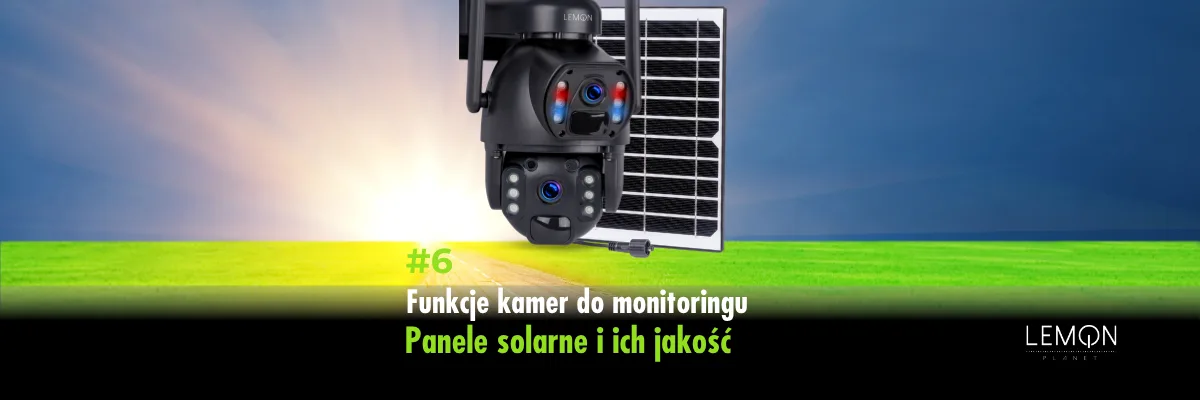 Kamera solarna zewnętrzna – czy działa w Polsce? Poradnik: jak wybrać dobrą kamerę solarną? #6